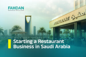 Starting a Restaurant Business in Saudi Arabia