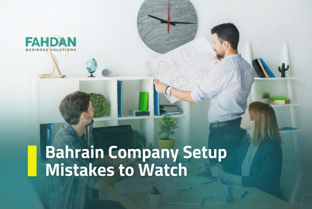 Top 5 Mistakes to Avoid when Starting a Company in Bahrain